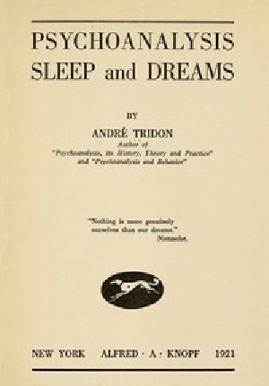 [Gutenberg 44085] • Psychoanalysis, Sleep and Dreams